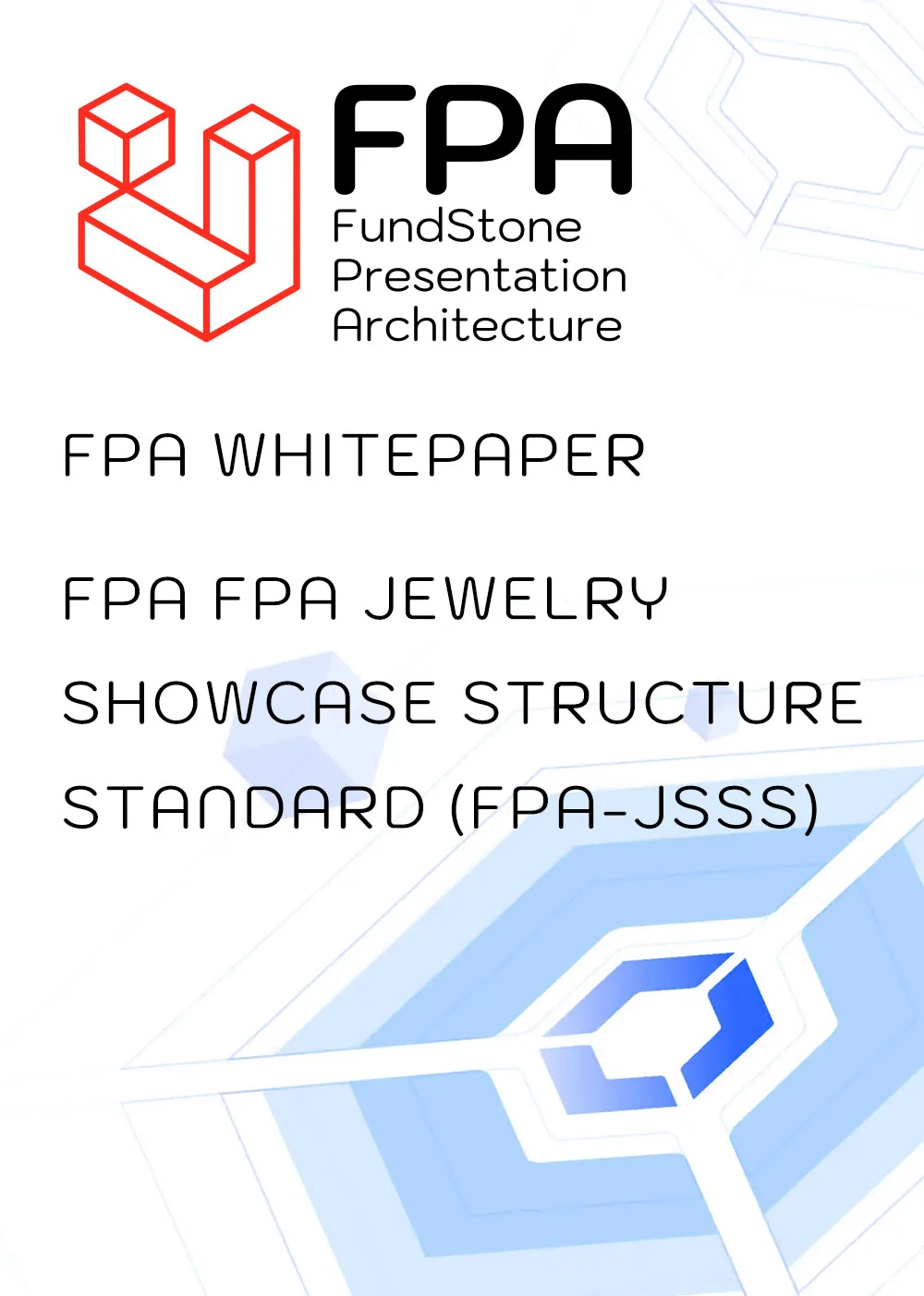 FPA�鱦չ���ṹ��׼(FPA-JSSS)